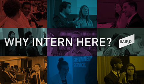 Video Thumbnail:Image collage of various Baird interns, Why Intern Here? [Baird logo]